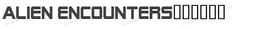 Alien Encounters字体转换